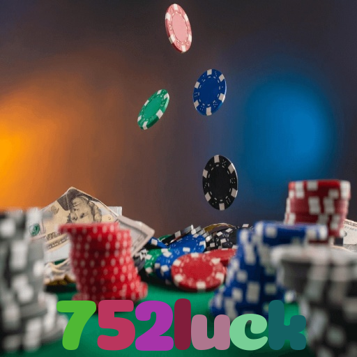752luck：Jogue poker, aposte no futebol e ganhe em grandes jogos de cassino!